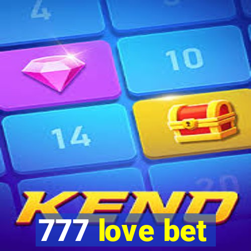 777 love bet